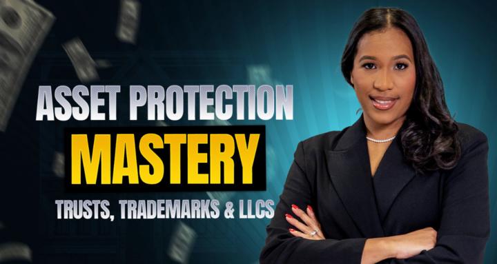 Asset Protection Mastery