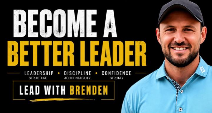 Leadership  With Brenden 