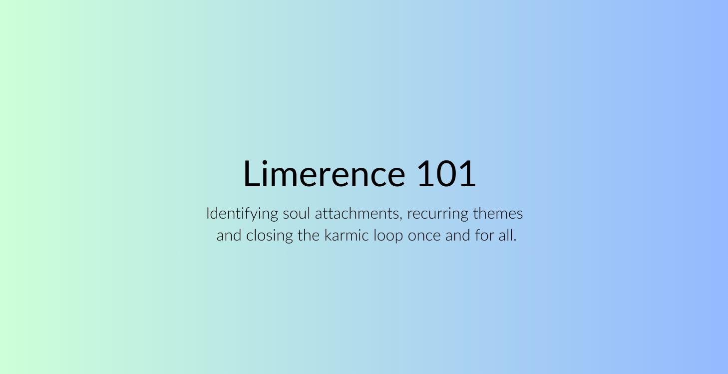 Limerence 101:  Closing The Loop For Good