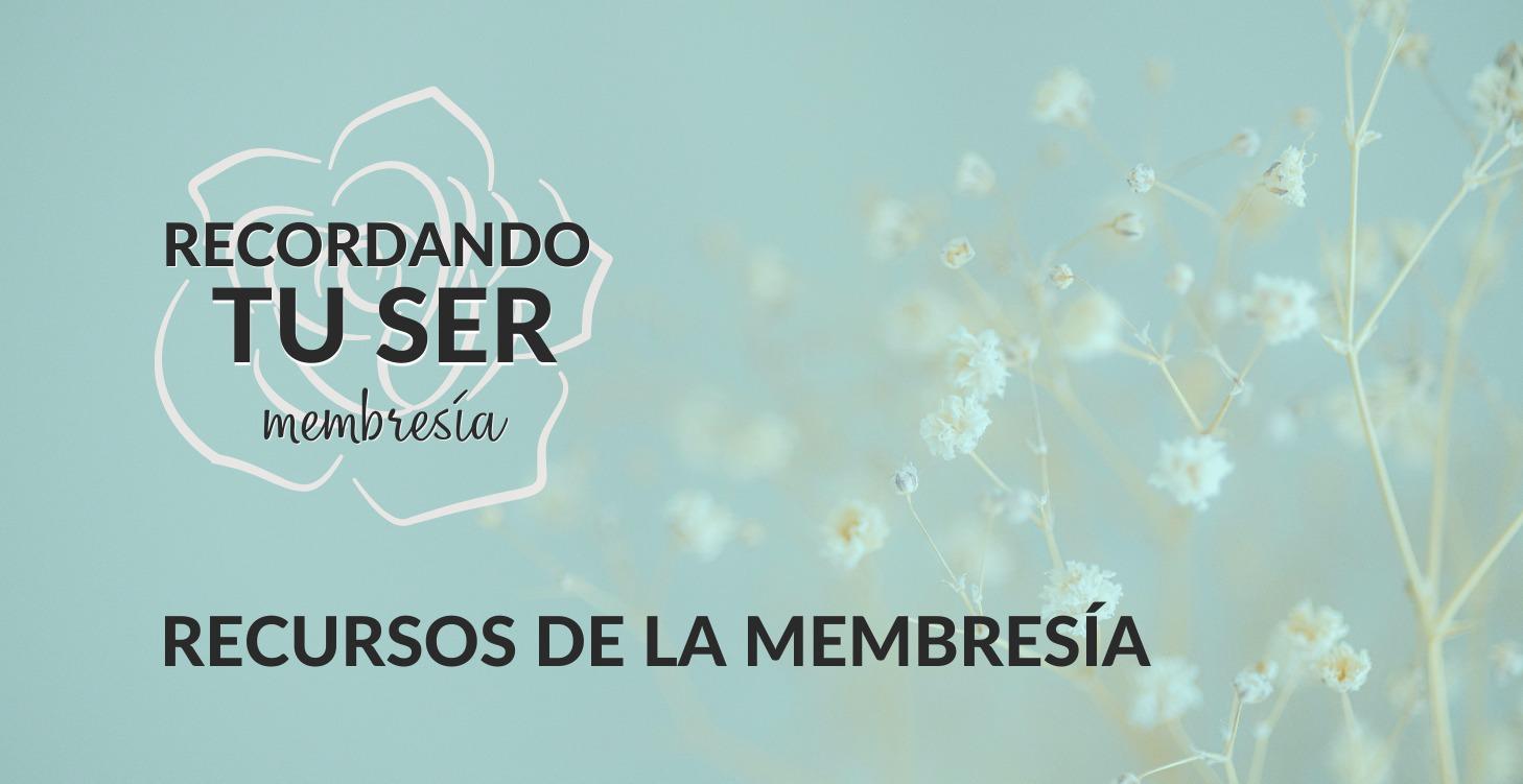 RECURSOS DE LA MEMBRESÍA