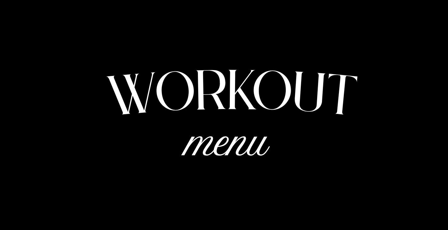 Work Out Menu✨