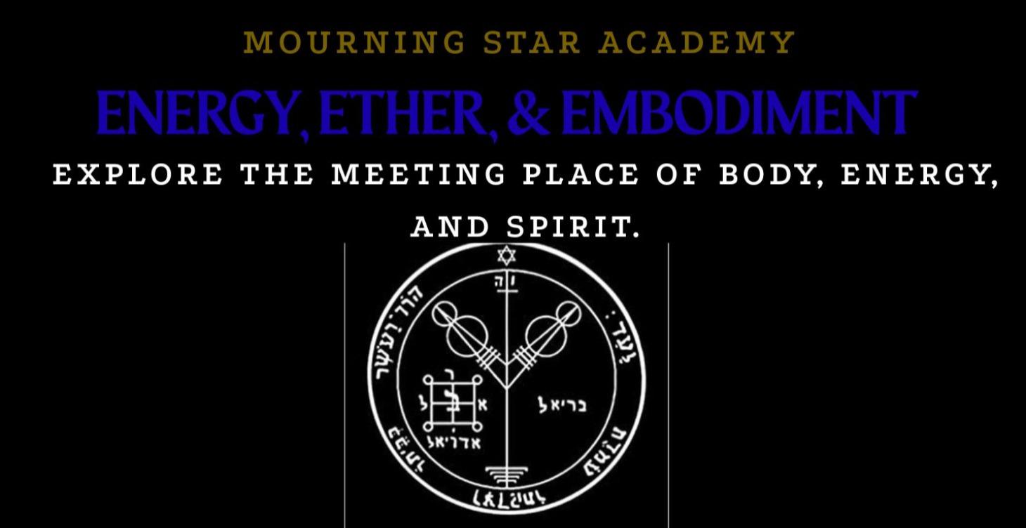 Energy, Ether, and Embodiment