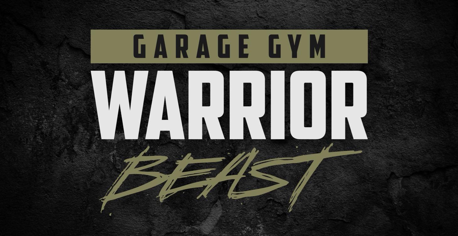 Garage Gym Warrior BEAST