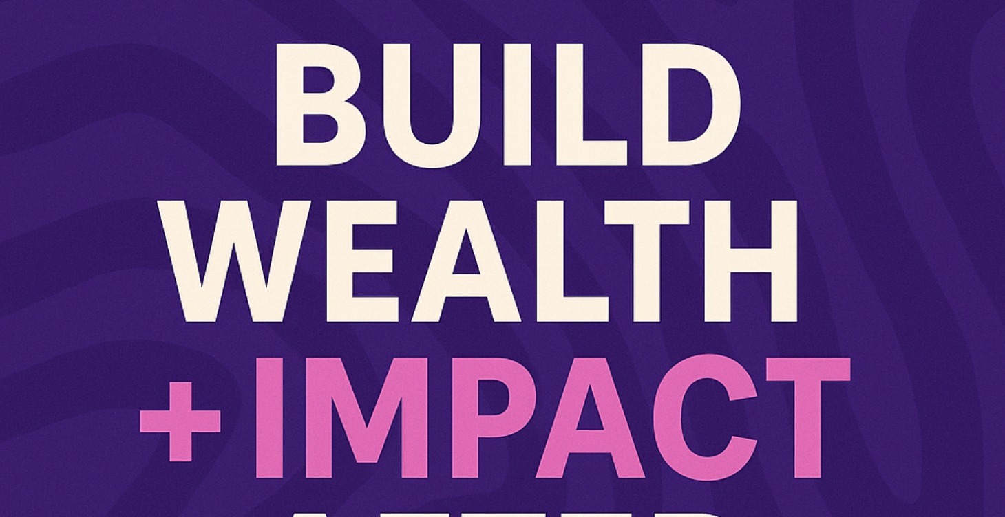 Build Wealth + Impact After Federal Service!