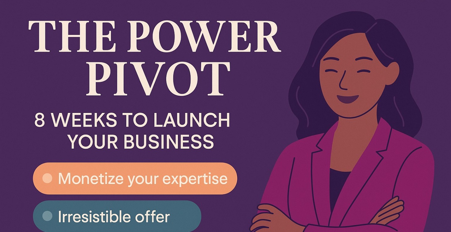 💼 Power Pivot 8-Week Group Launch Program
