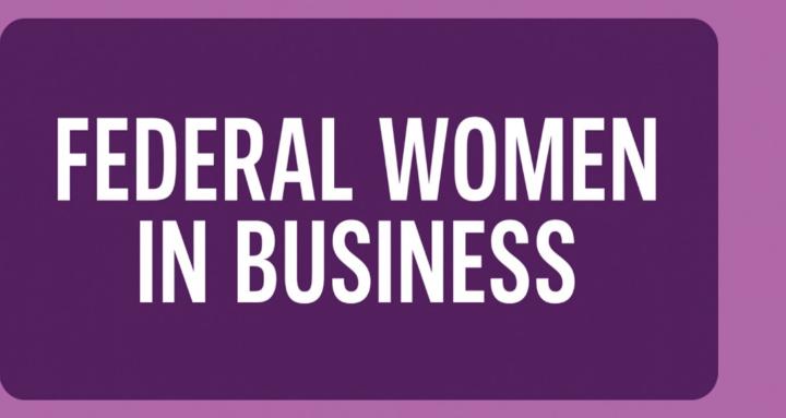 Federal Women in Business! 