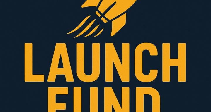 Launch fund