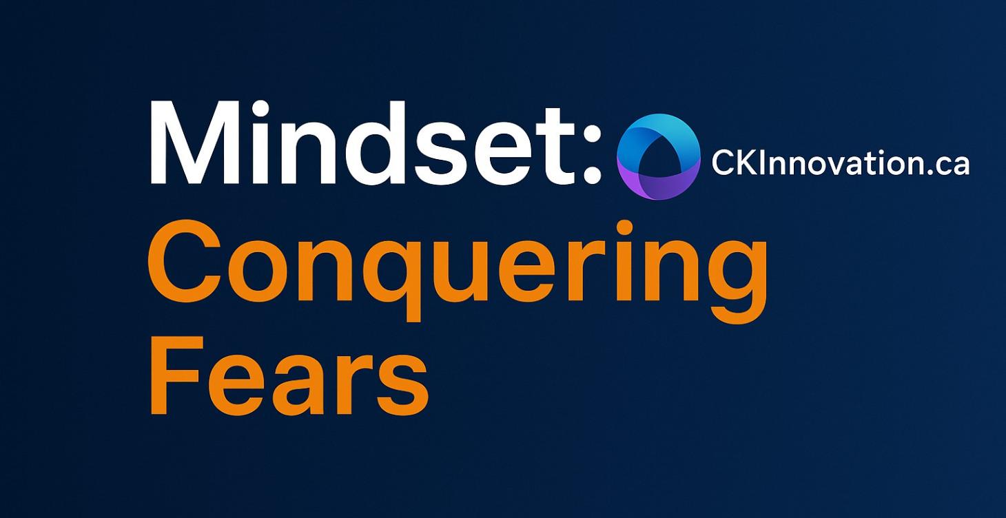 Mindset: Conquering Fears Holding You Back