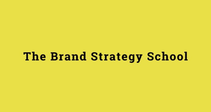 The Brand Strategy School