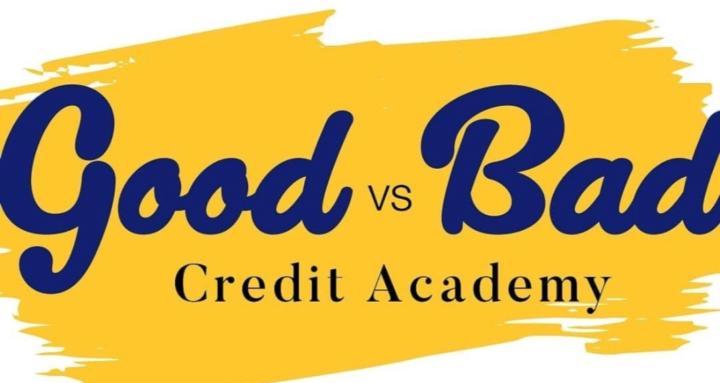 Good vs Bad Credit Academy