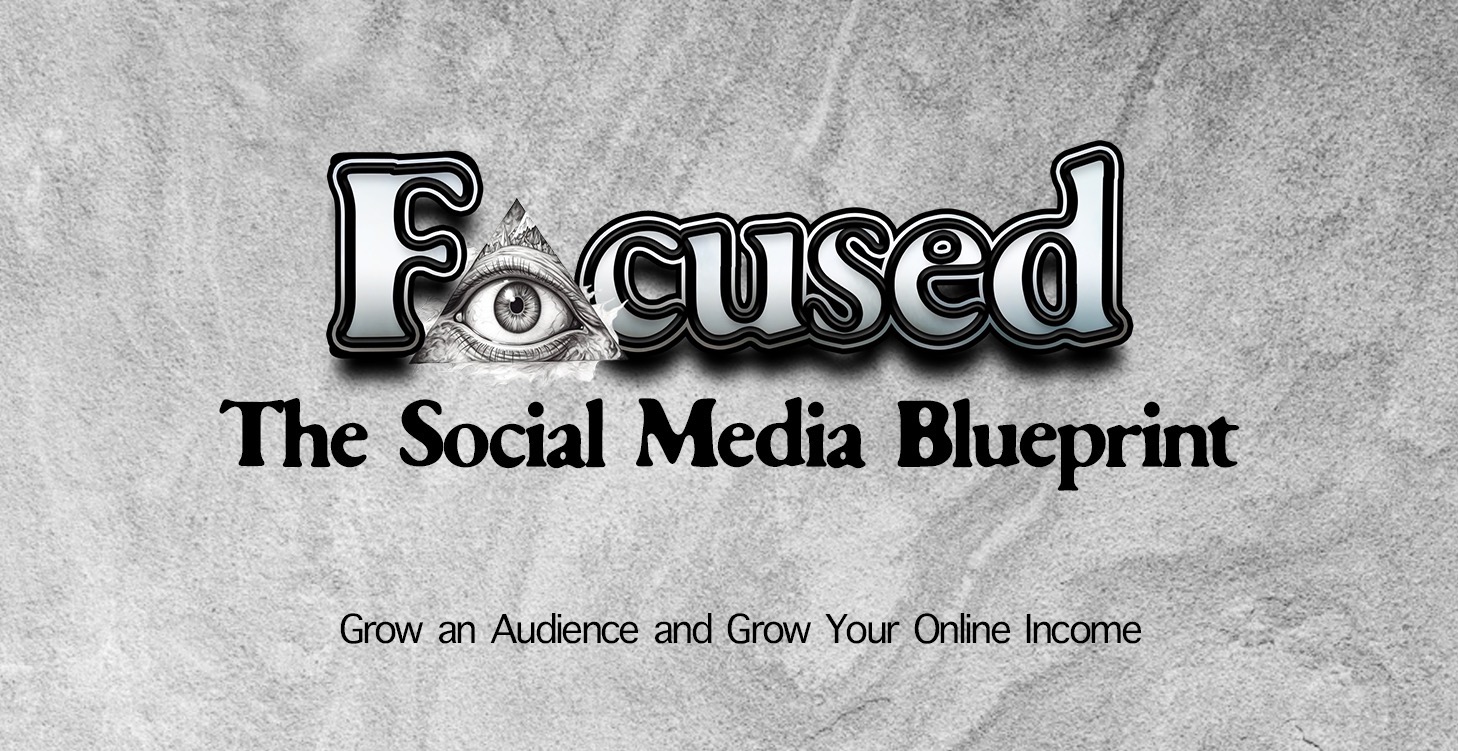 Focused Social Media Mastery(Beginner Mini-Course)