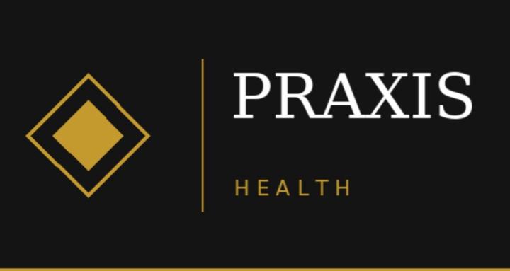 PRAXIS HEALTH