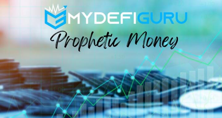 MyDefiGuru's Prophetic Money