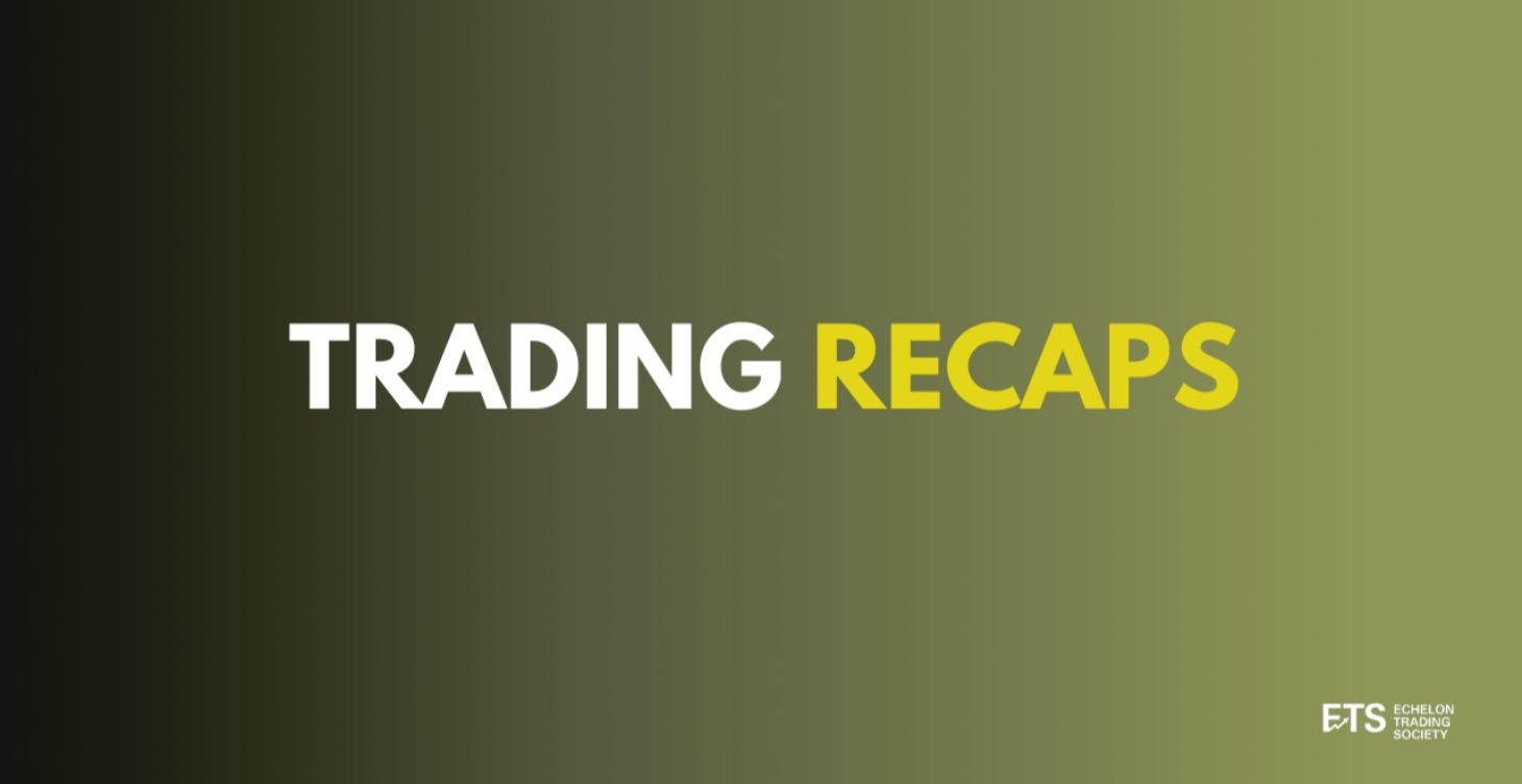 Trading Recaps