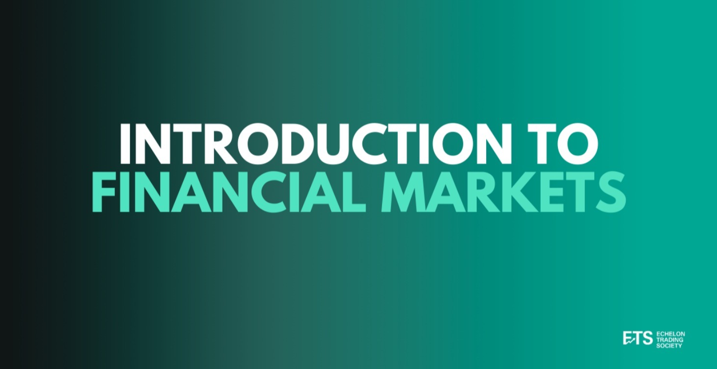 Chapter 2: Introduction to Financial Markets