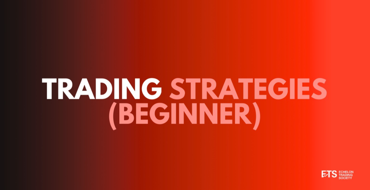 Chapter 12: Trading Strategies (Beginner Level)