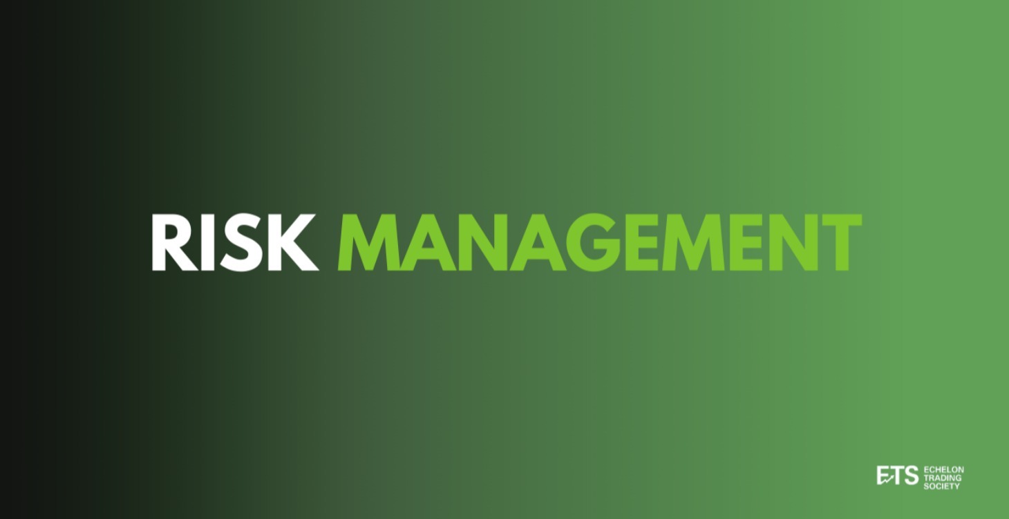 Chpater 10: Risk Management