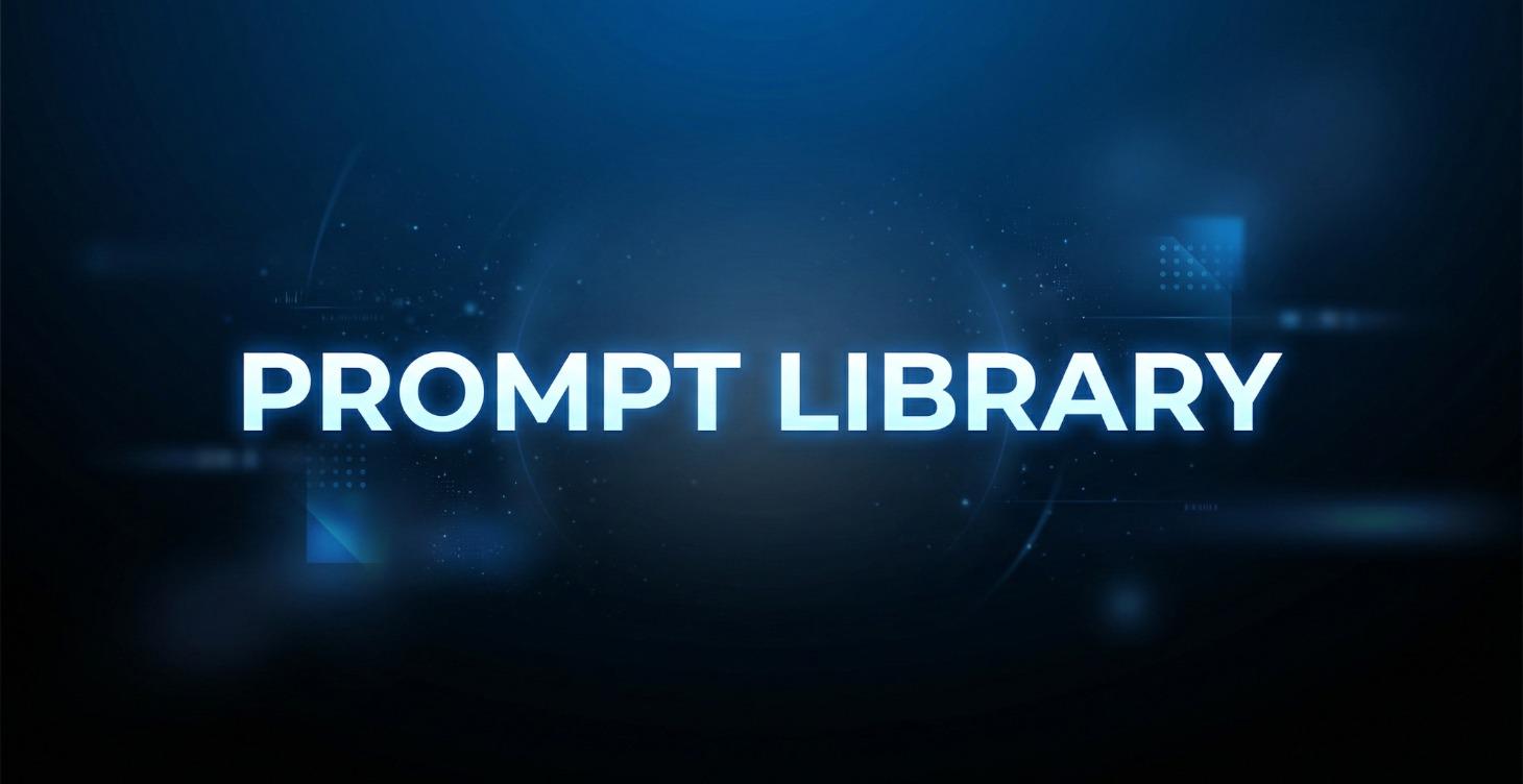 Prompt Library