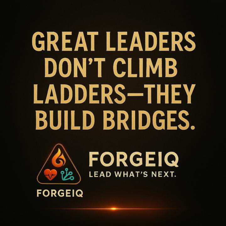 Great leaders don’t climb ladders—they build bridges. 🌉🔥
