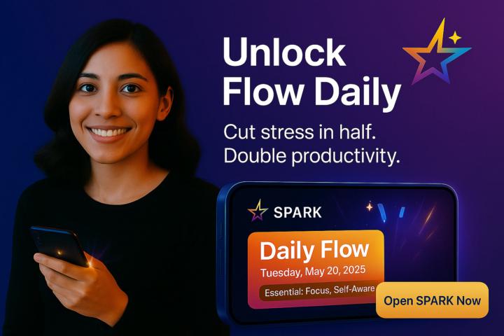 🔥 Unlock Flow Daily  10 minutes • 50% less stress • 2× impact