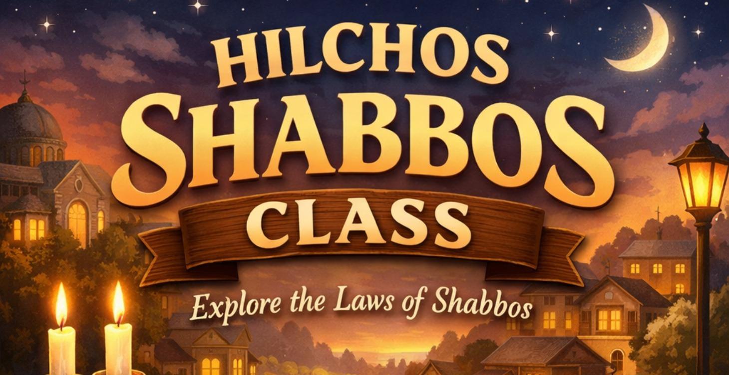 Hilchos Shabbos
