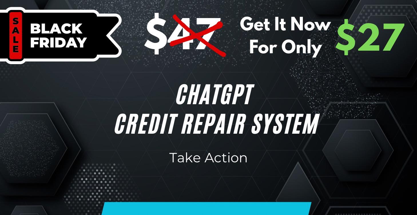 ChatGPT Credit Repair System