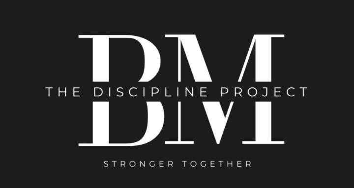 The Discipline Project