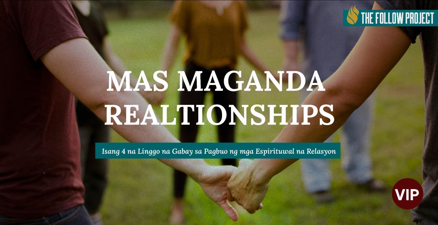 Pagbuo ng Mas Mahusay na Relasyon