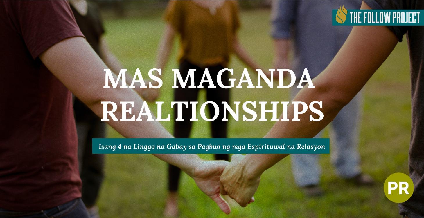 Pagbuo ng Mas Mahusay na Relasyon