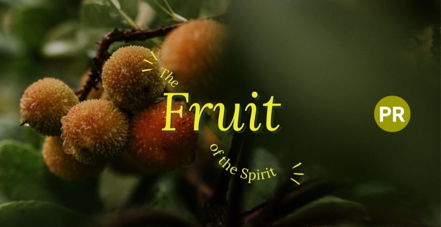 Fruit of the Spirit (PR)