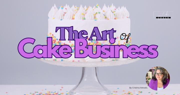 The Art of Cake Business