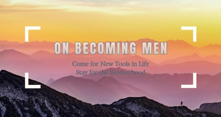 On Becoming Men