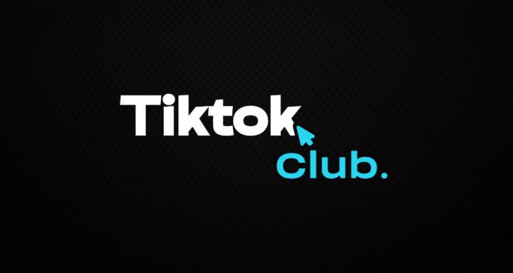 TIKTOK CLUB