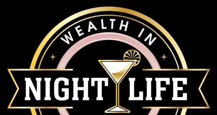 Wealth In Nightlife Academy
