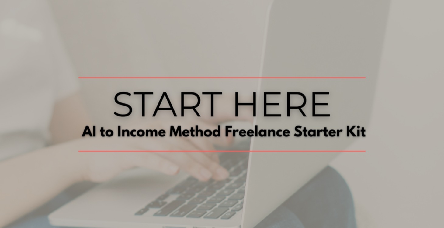 AI to Income™ Freelance Starter Kit