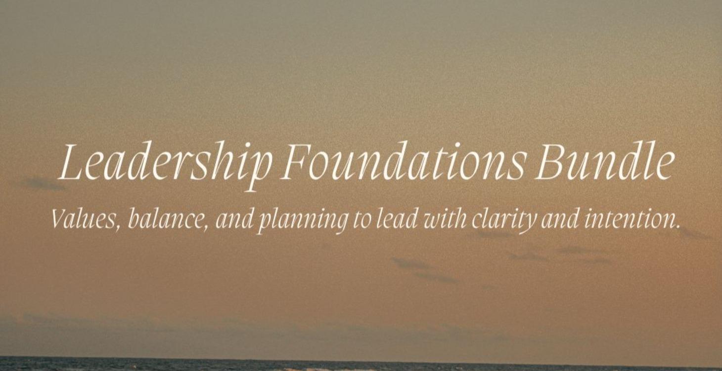 COMING SOON - Leadership Foundations Bundle