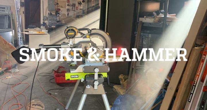 Smoke & Hammer Workshop