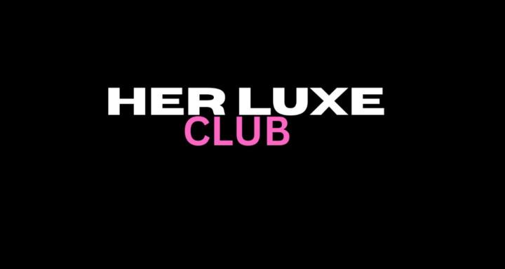 Her Luxe Club