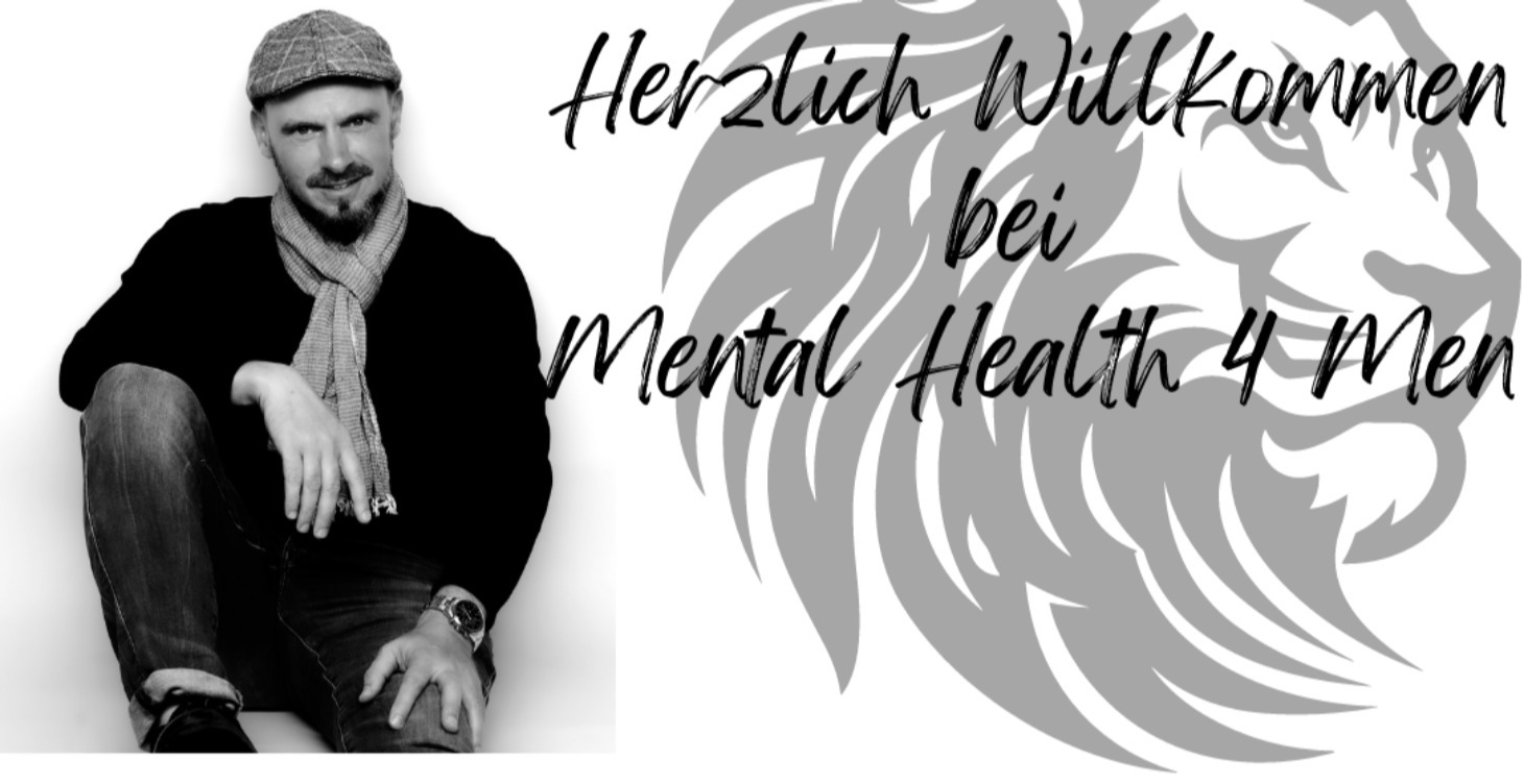 Willkommen bei MENTAL HEALTH 4MEN