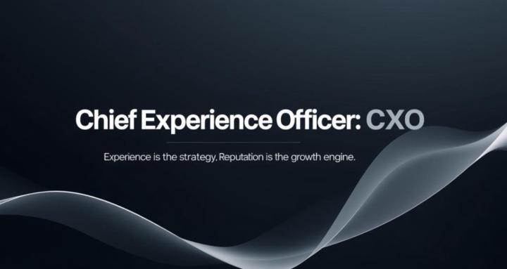 Chief Experience Officer: CXO