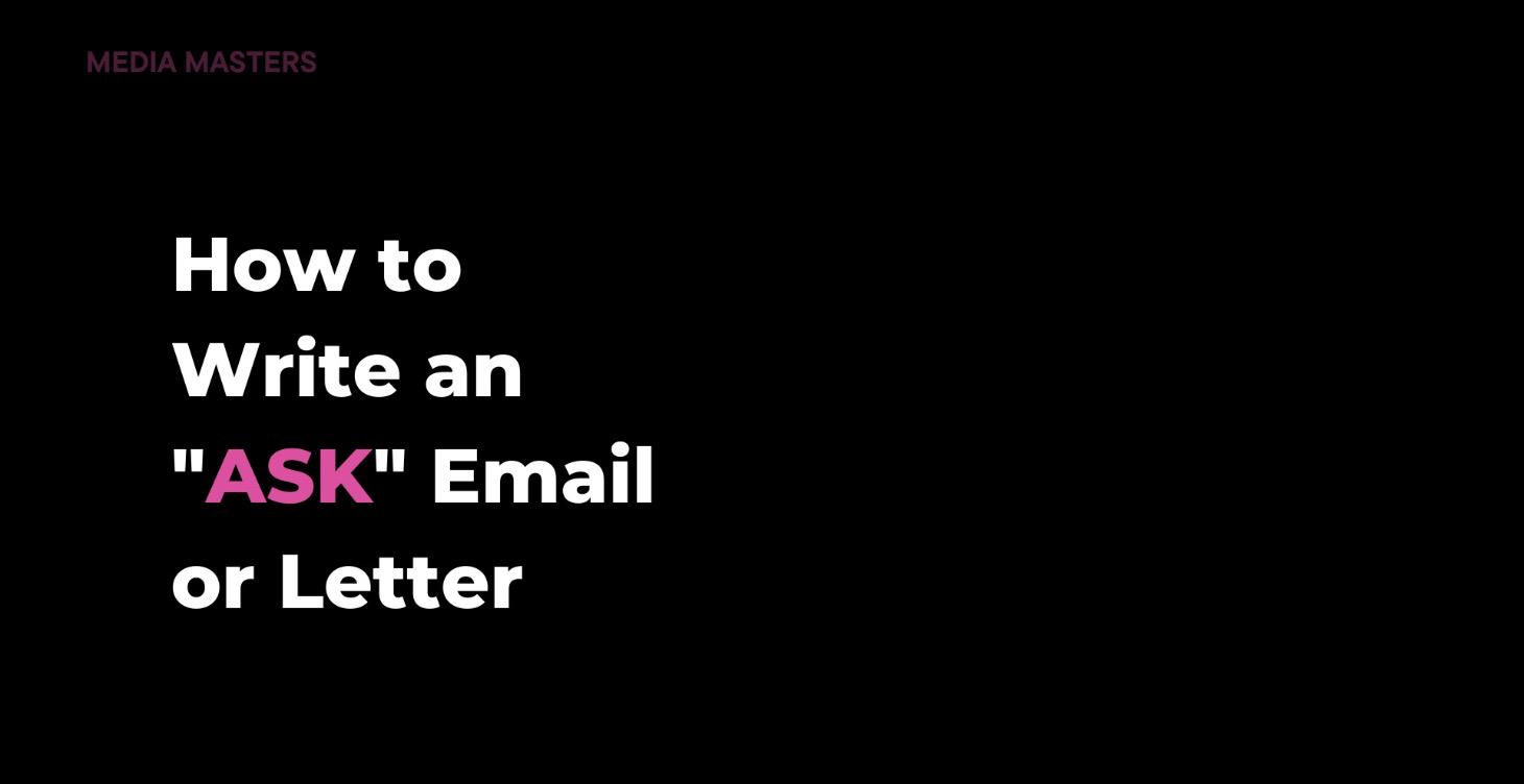 Writing An "ASK" Email