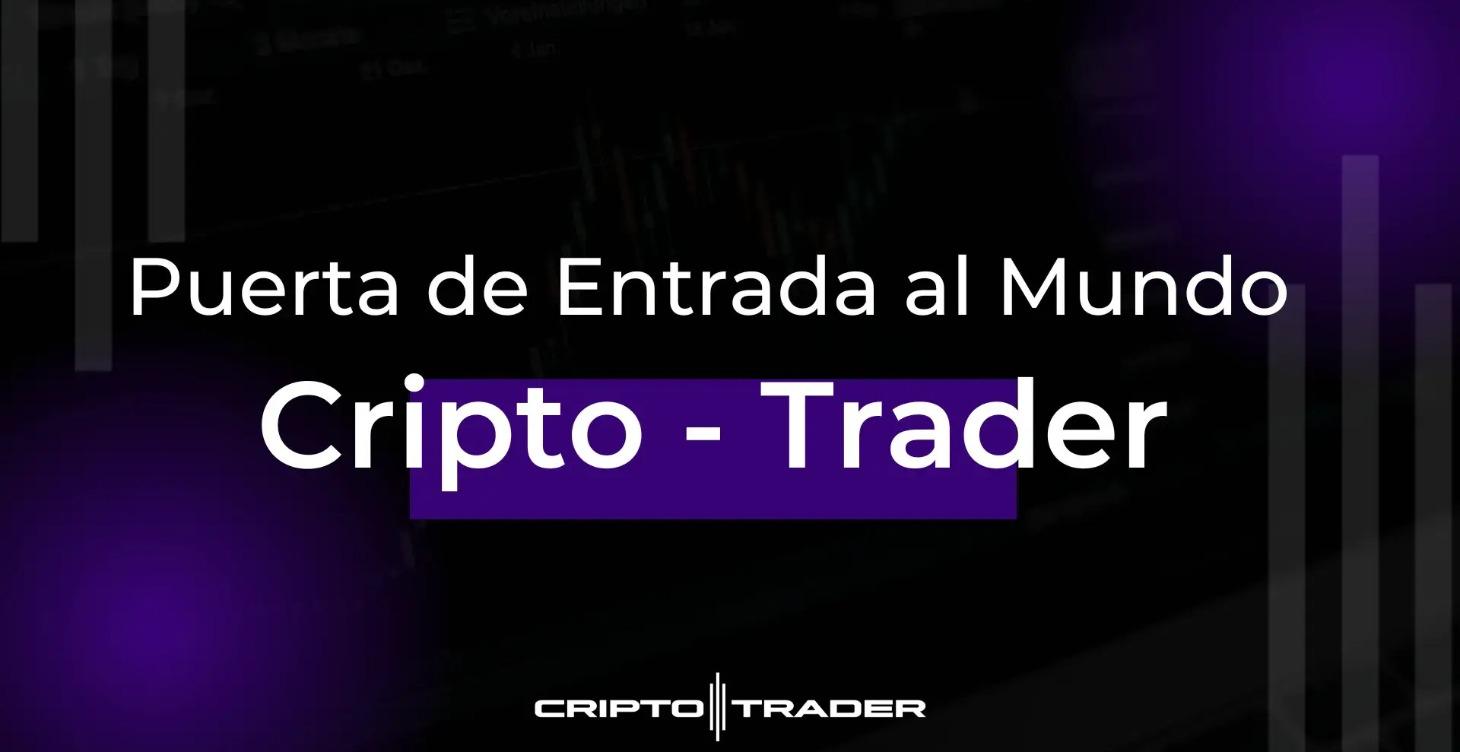 Puerta de Entrada al Mundo Trading - Cripto
