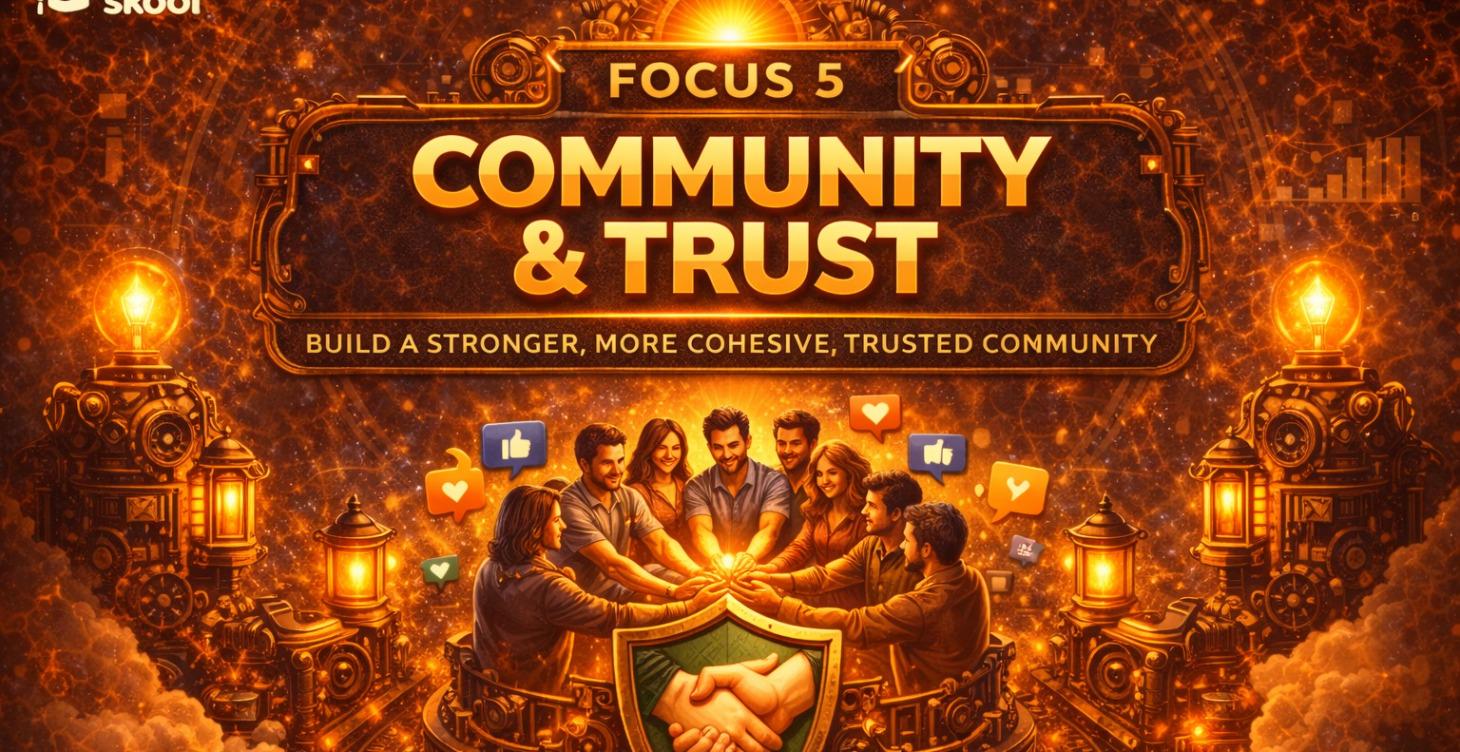 5 | Focus 5 - Community & Trust