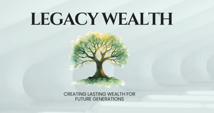Legacy Wealth Community