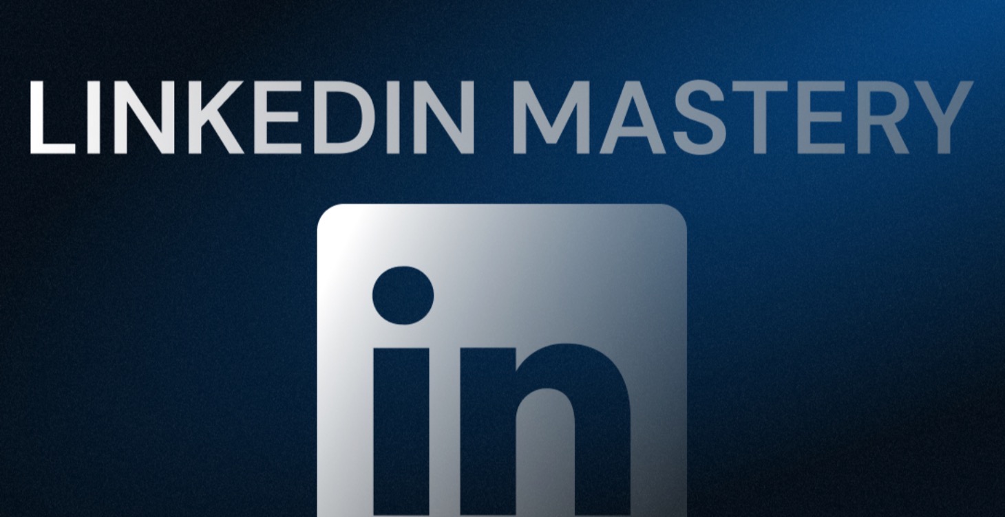 Linkedin Mastery