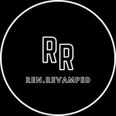 Ren Revamped