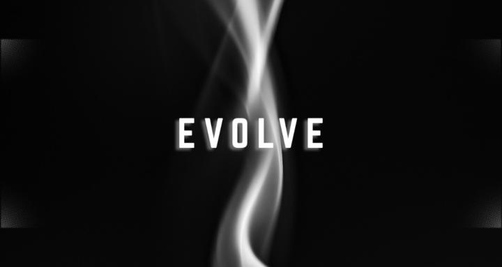 Evolve
