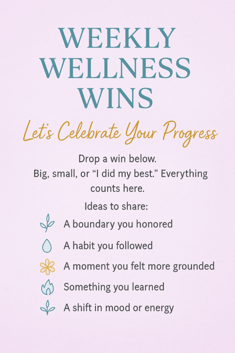 ✨ WEEKLY WELLNESS WINS — Let’s Celebrate Your Progress