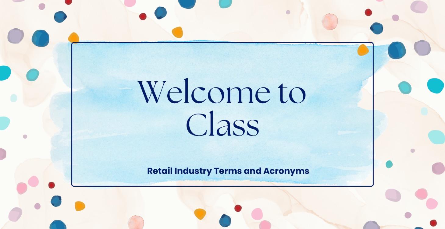 Retail Industry Terms and Acronyms