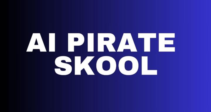 AI PIRATE SKOOL